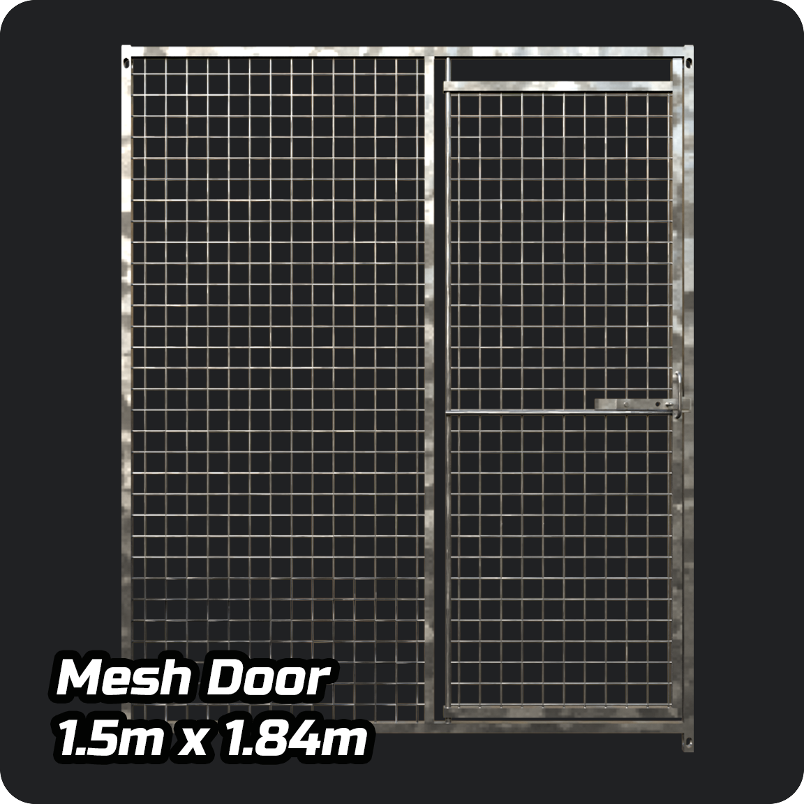 1.5m x 1.84m - Heavy duty Premium Galvanized - Mesh DOOR panels