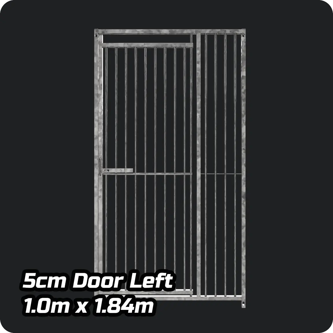 1m x 1.84m LEFT DOOR - Heavy duty Premium Galvanized - 5cm Gap Panels Doghealth