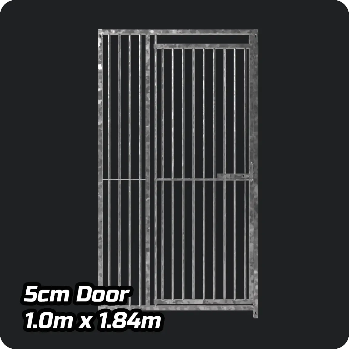 1m x 1.84m DOOR - Heavy duty Premium Galvanized - 5cm Gap Panels