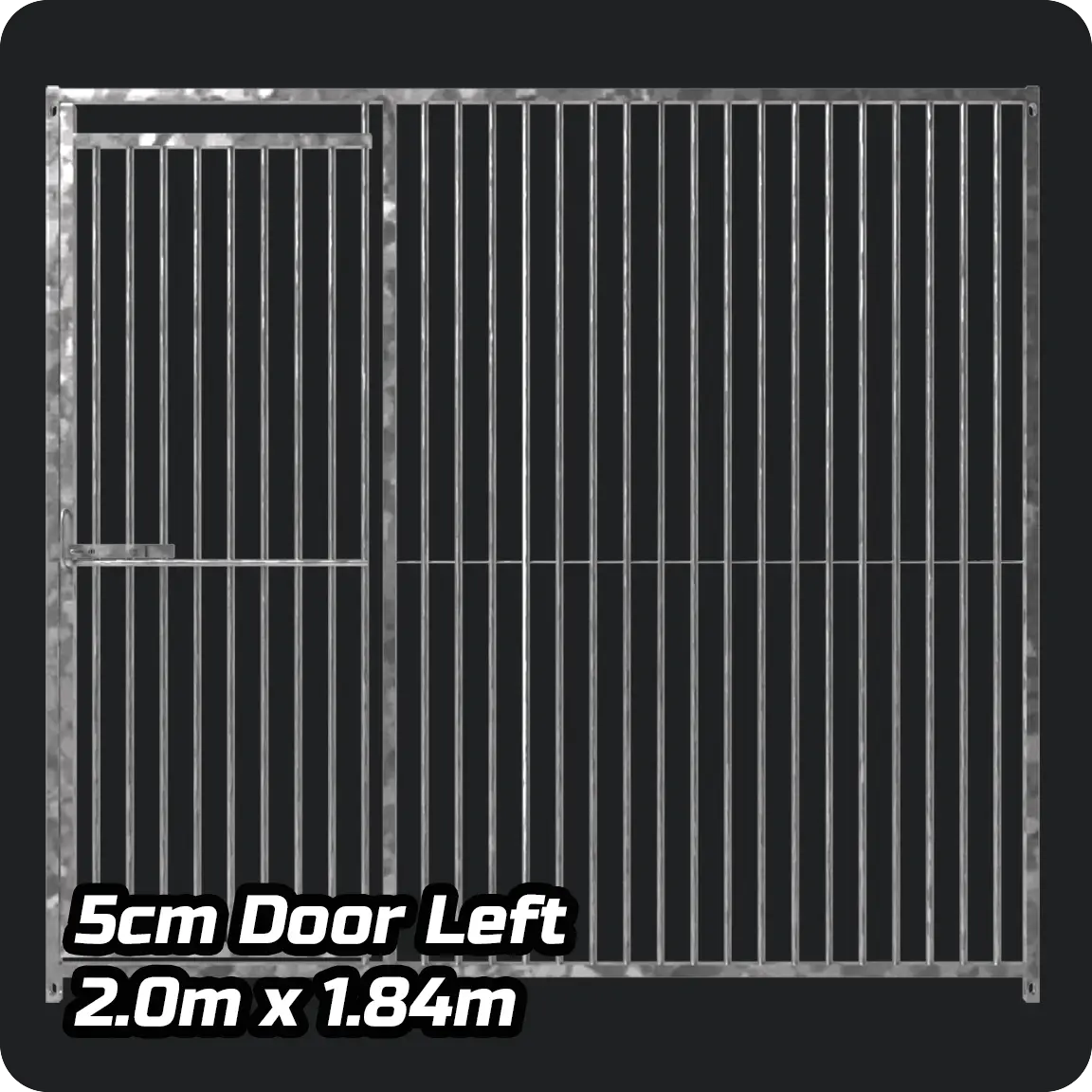 2m x 1.84m LEFT DOOR - Heavy duty Premium Galvanized - 5cm Gap Panels Doghealth