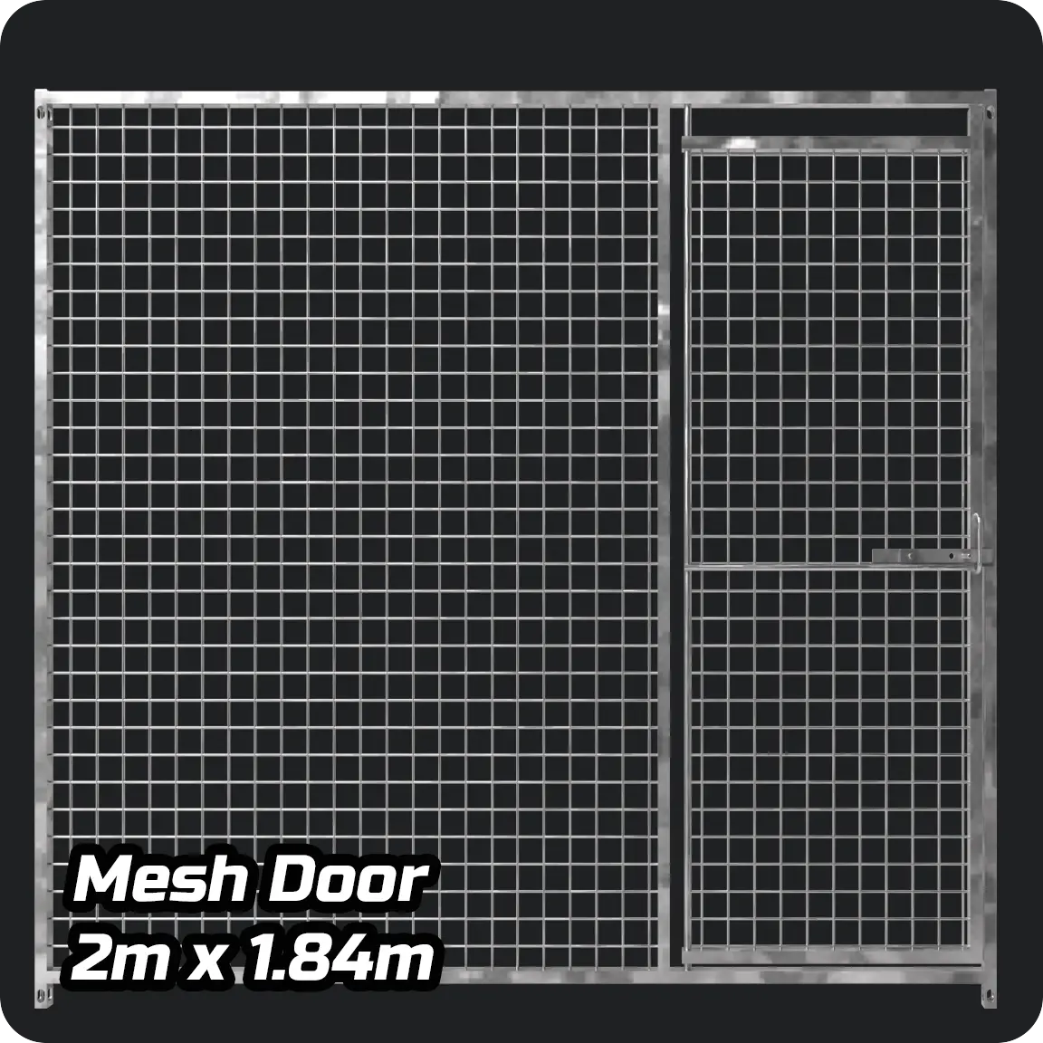 2.0m x 1.84m - Heavy duty Premium Galvanized - Mesh DOOR panels Doghealth